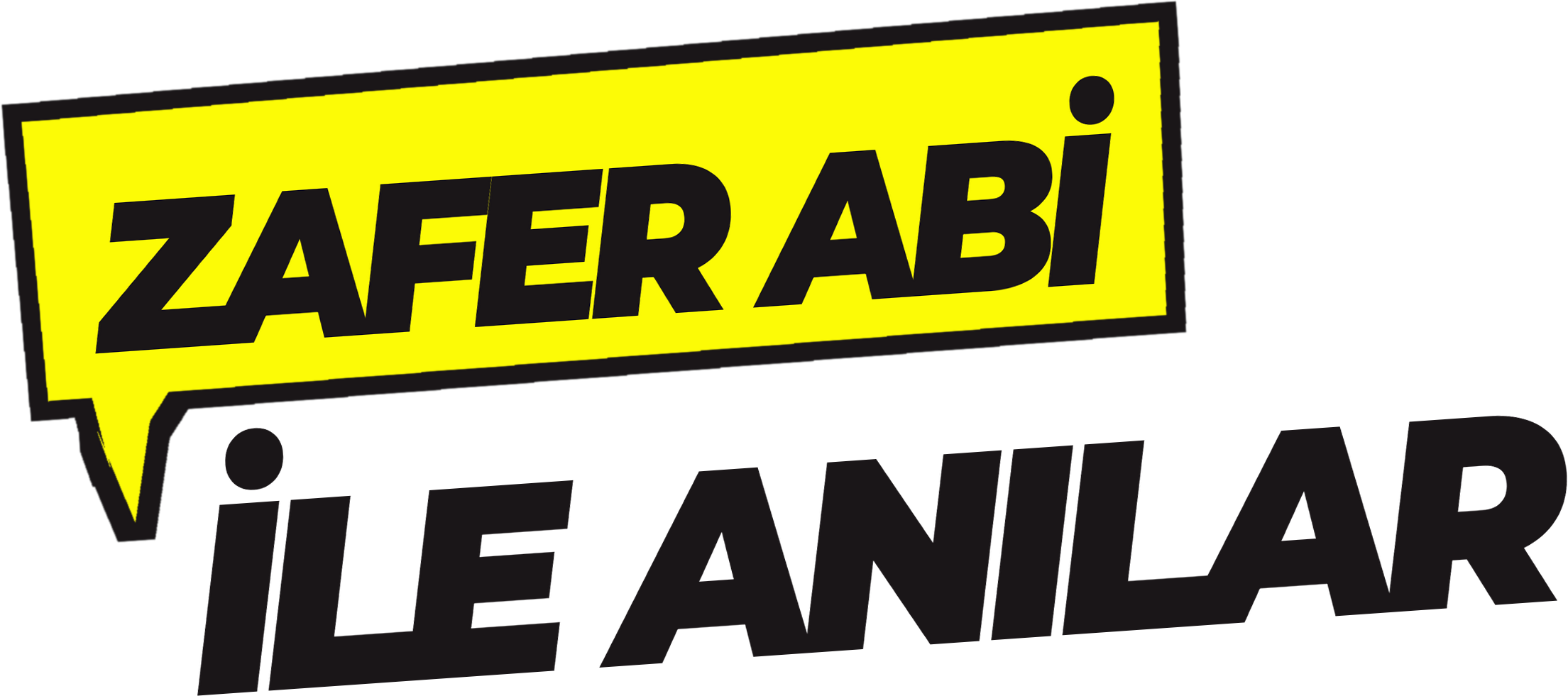 Zafer Abi ile Anılar
